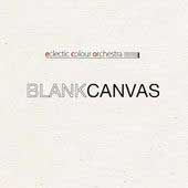 Eclectic Colour Orchestra - Blank Canvass